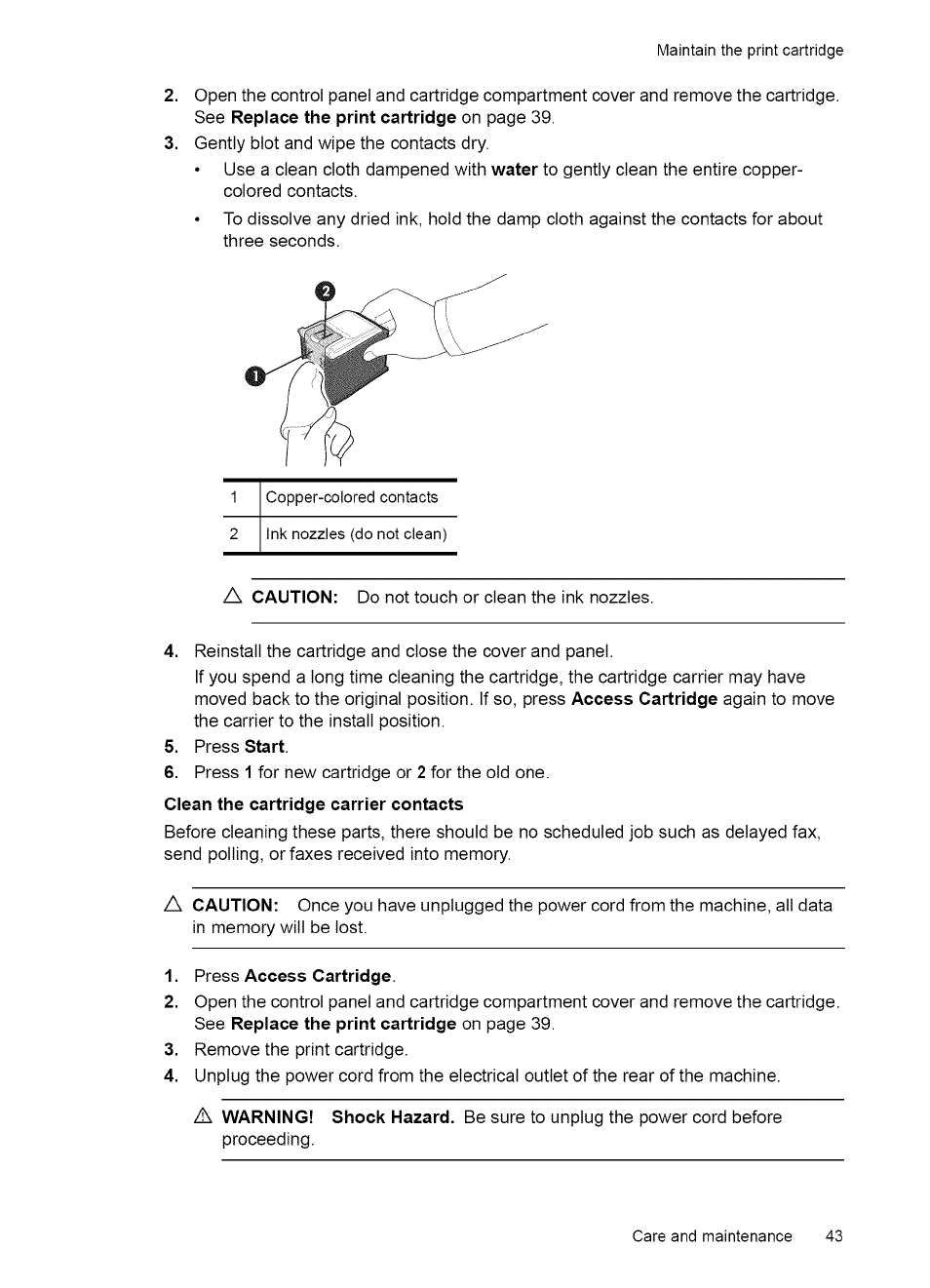 Maintain the print cartridge, Clean the print cartridge, Wipe the print cartridge contacts | HP 2140 User Manual | Page 46 / 70