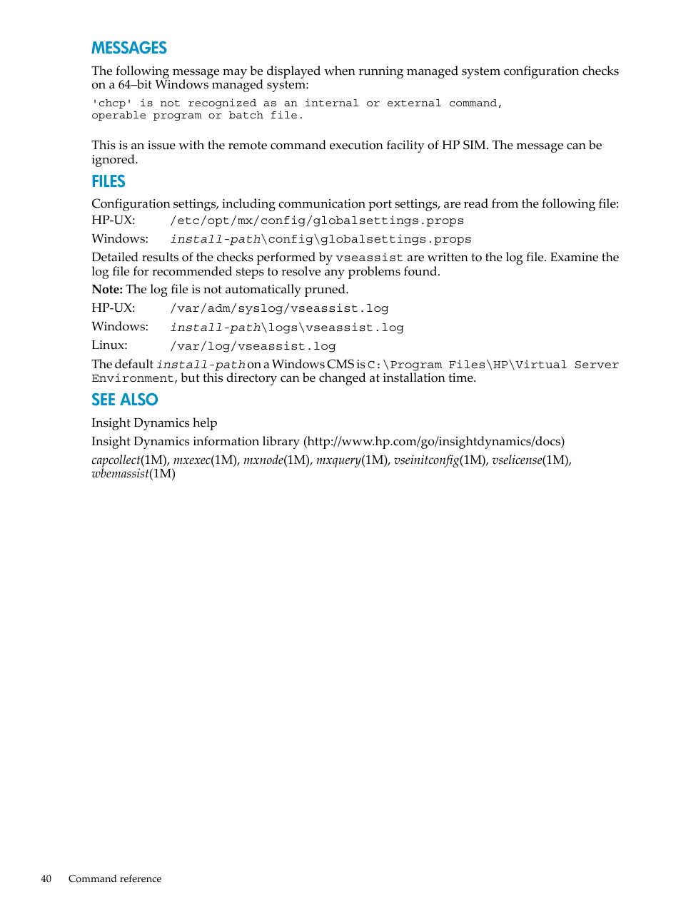 Messages, Files, See also | HP INSIGHT DYNAMICS T8671-91017 User Manual | Page 40 / 54