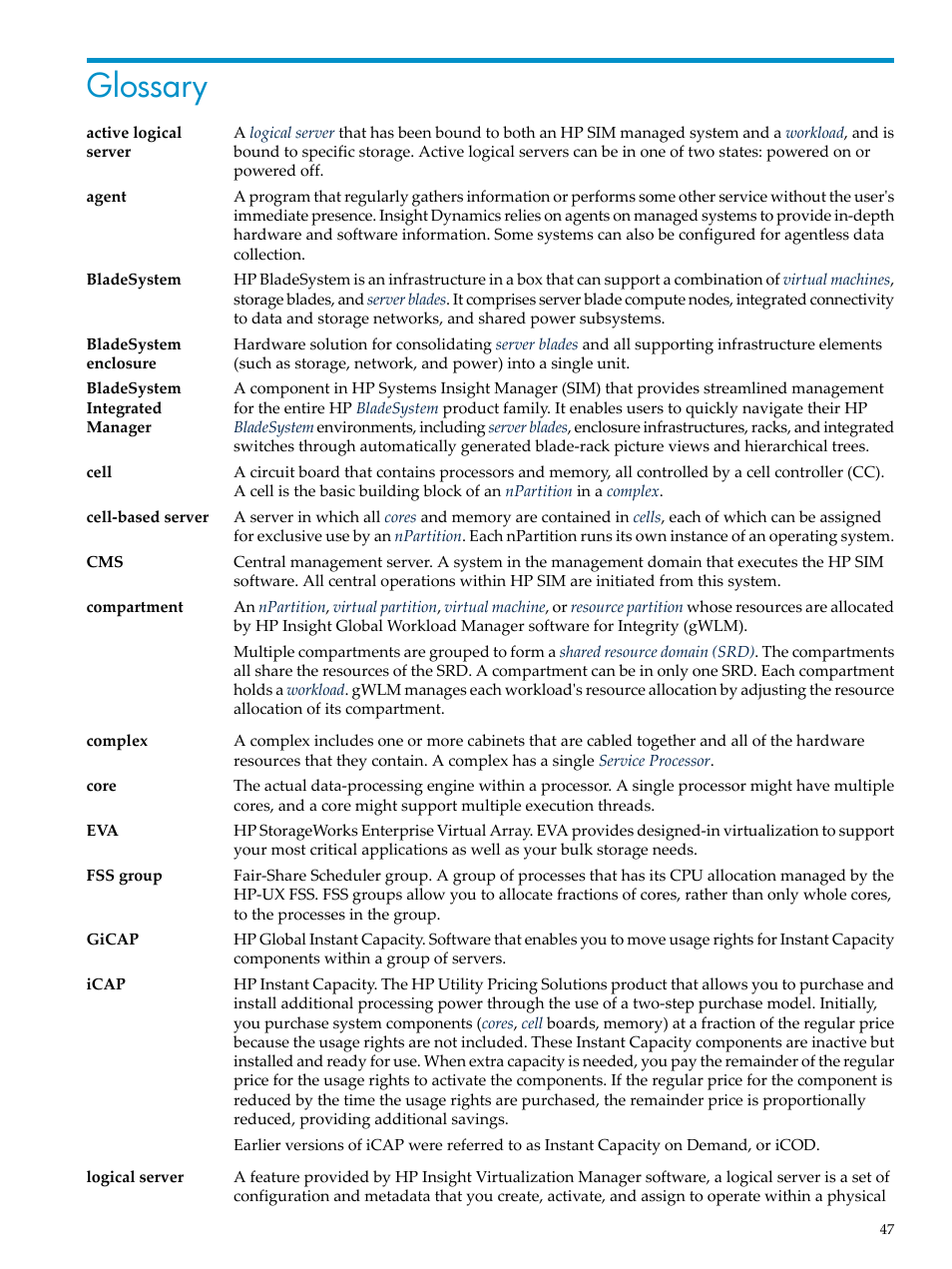 Glossary, Logical servers, Central management server (cms) | Hp bladesystem, Logical server, Cell-based servers, Icap, Gicap, Core, Complex | HP INSIGHT DYNAMICS T8671-91017 User Manual | Page 47 / 54