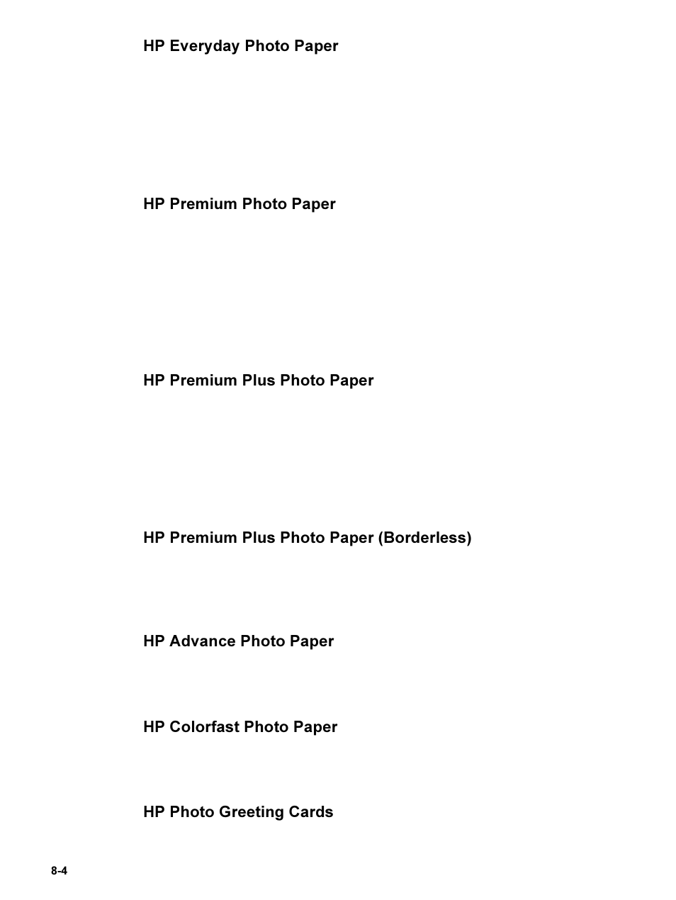 Hp everyday photo paper, Hp premium photo paper, Hp premium plus photo paper | Hp premium plus photo paper (borderless), Hp advance photo paper, Hp colorfast photo paper, Hp photo greeting cards | HP 9600 Series User Manual | Page 111 / 123