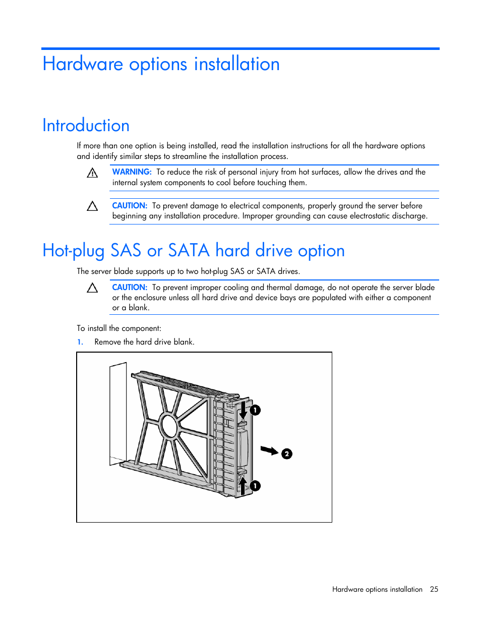 Hardware options installation, Introduction, Hot-plug sas or sata hard drive option | HP BL685C User Manual | Page 25 / 99