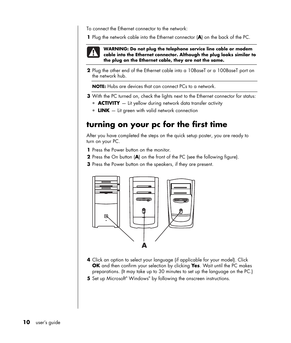 Turning on your pc for the first time | HP HB4 User Manual | Page 16 / 106