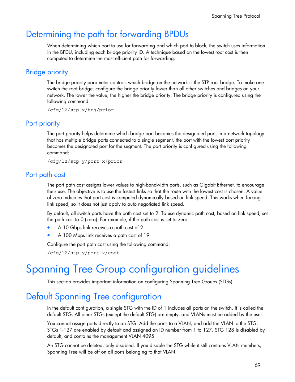 Determining the path for forwarding bpdus, Bridge priority, Port priority | Port path cost, Default spanning tree configuration, Spanning tree group configuration guidelines | HP 445946-001 User Manual | Page 69 / 198