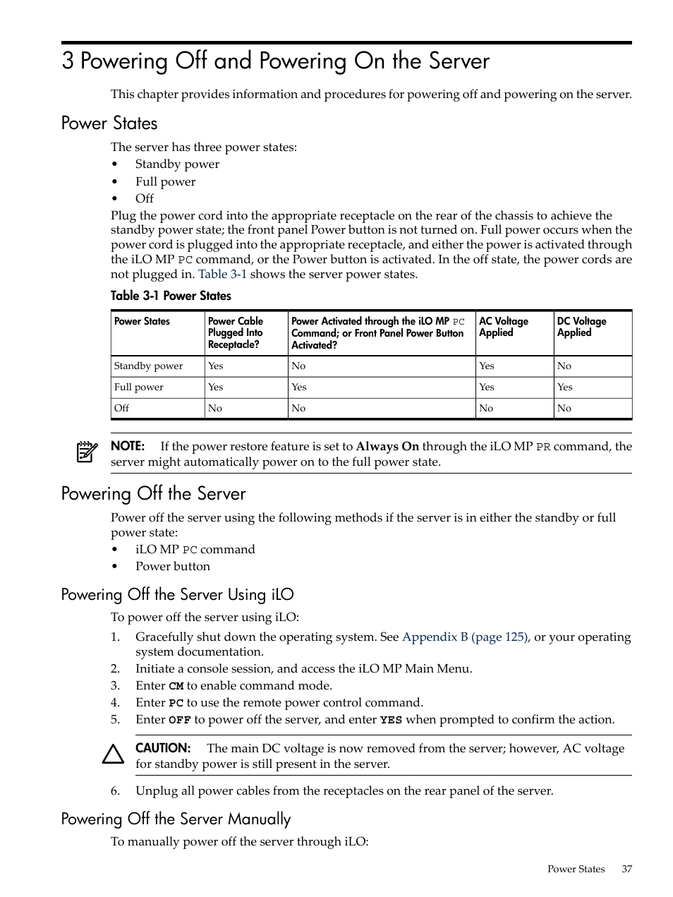 3 powering off and powering on the server, Power states, Powering off the server | Powering off the server using ilo, Powering off the server manually, Power states powering off the server | HP AD117-9003A-ED3 User Manual | Page 37 / 177