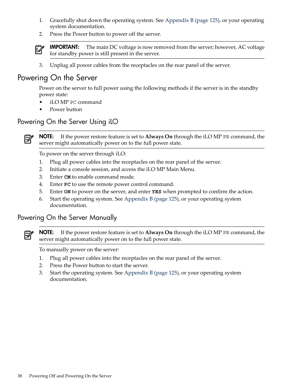 Powering on the server, Powering on the server using ilo, Powering on the server manually | HP AD117-9003A-ED3 User Manual | Page 38 / 177