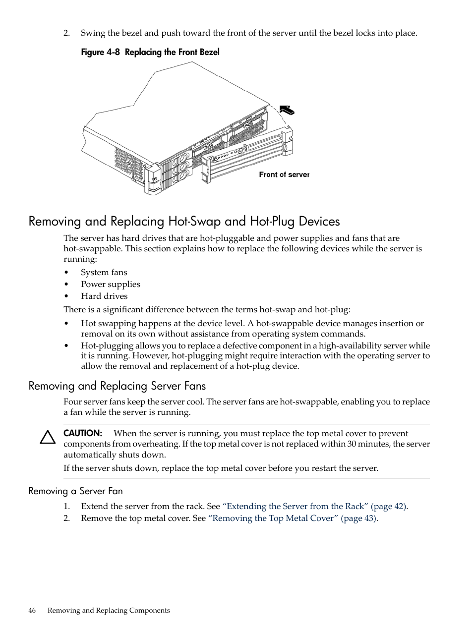 Removing and replacing server fans, Removing a server fan, Replacing the front bezel | HP AD117-9003A-ED3 User Manual | Page 46 / 177