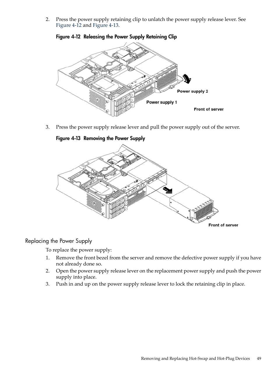 Replacing the power supply, Releasing the power supply retaining clip, Removing the power supply | HP AD117-9003A-ED3 User Manual | Page 49 / 177