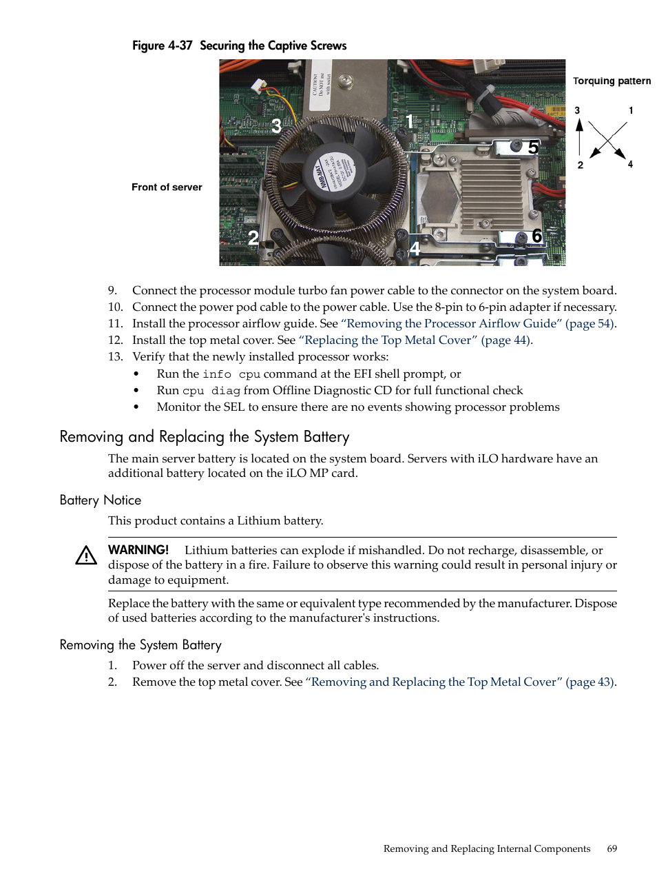 Removing and replacing the system battery, Battery notice, Removing the system battery | Battery notice removing the system battery, Securing the captive screws | HP AD117-9003A-ED3 User Manual | Page 69 / 177