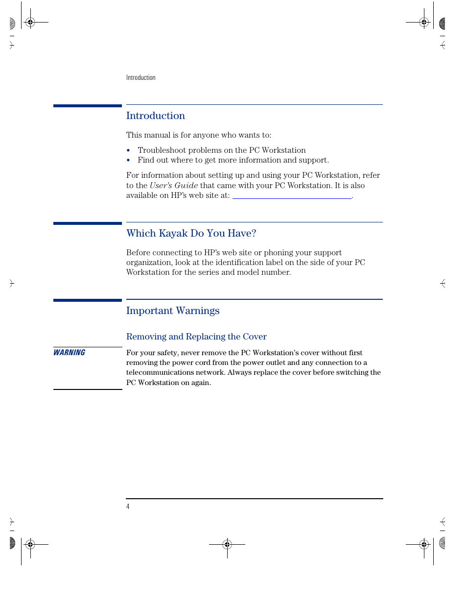 Introduction, Which kayak do you have, Important warnings | Removing and replacing the cover | HP KAYAK XU800 User Manual | Page 4 / 52