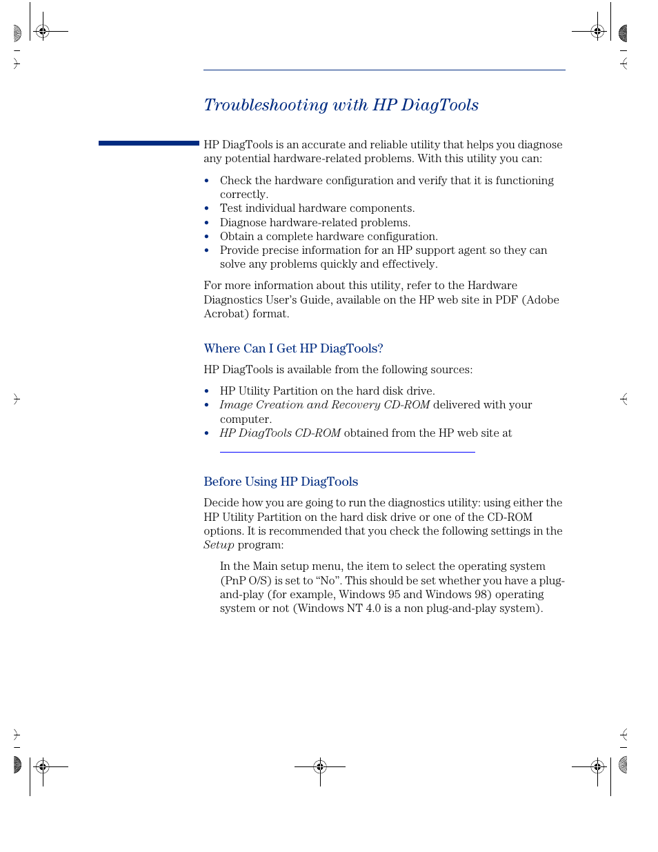 Troubleshooting with hp diagtools, Where can i get hp diagtools, Before using hp diagtools | HP KAYAK XU800 User Manual | Page 45 / 52