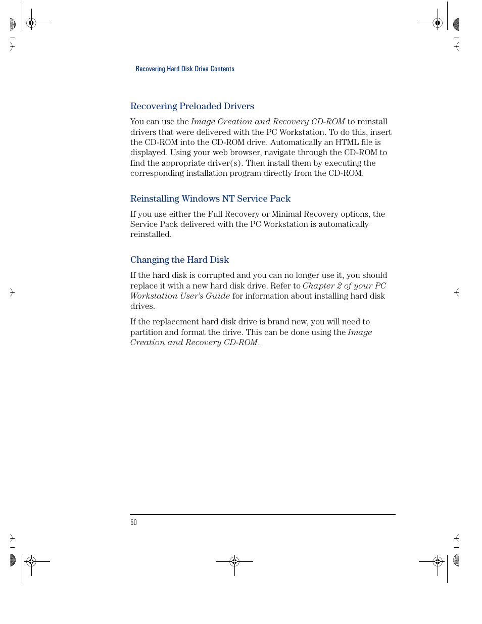 Recovering preloaded drivers, Reinstalling windows nt service pack, Changing the hard disk | HP KAYAK XU800 User Manual | Page 50 / 52
