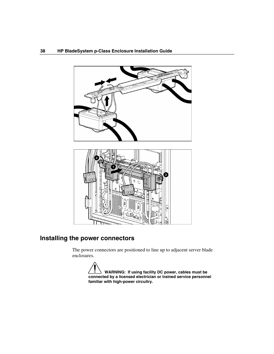 Installing the power connectors, And "installing the | HP 354556-002 User Manual | Page 38 / 104