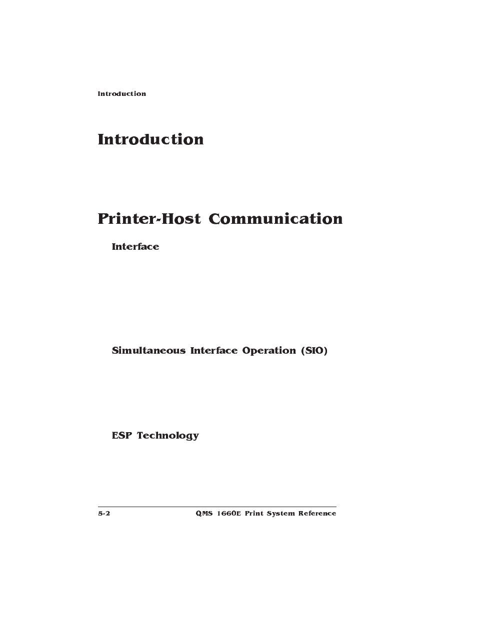 Introduction, Printer-host communication, Interface | Simultaneous interface operation (sio), Esp technology | HP QMS 1660E User Manual | Page 100 / 314