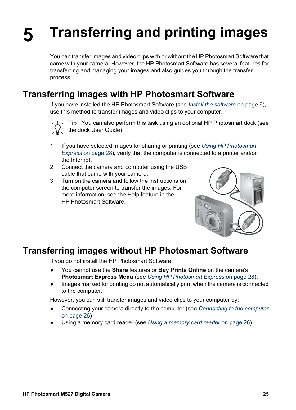 Transferring and printing images, Transferring images with hp photosmart software, Transferring images without hp photosmart software | Transferring images with, Transferring and printing | HP M527 User Manual | Page 25 / 46