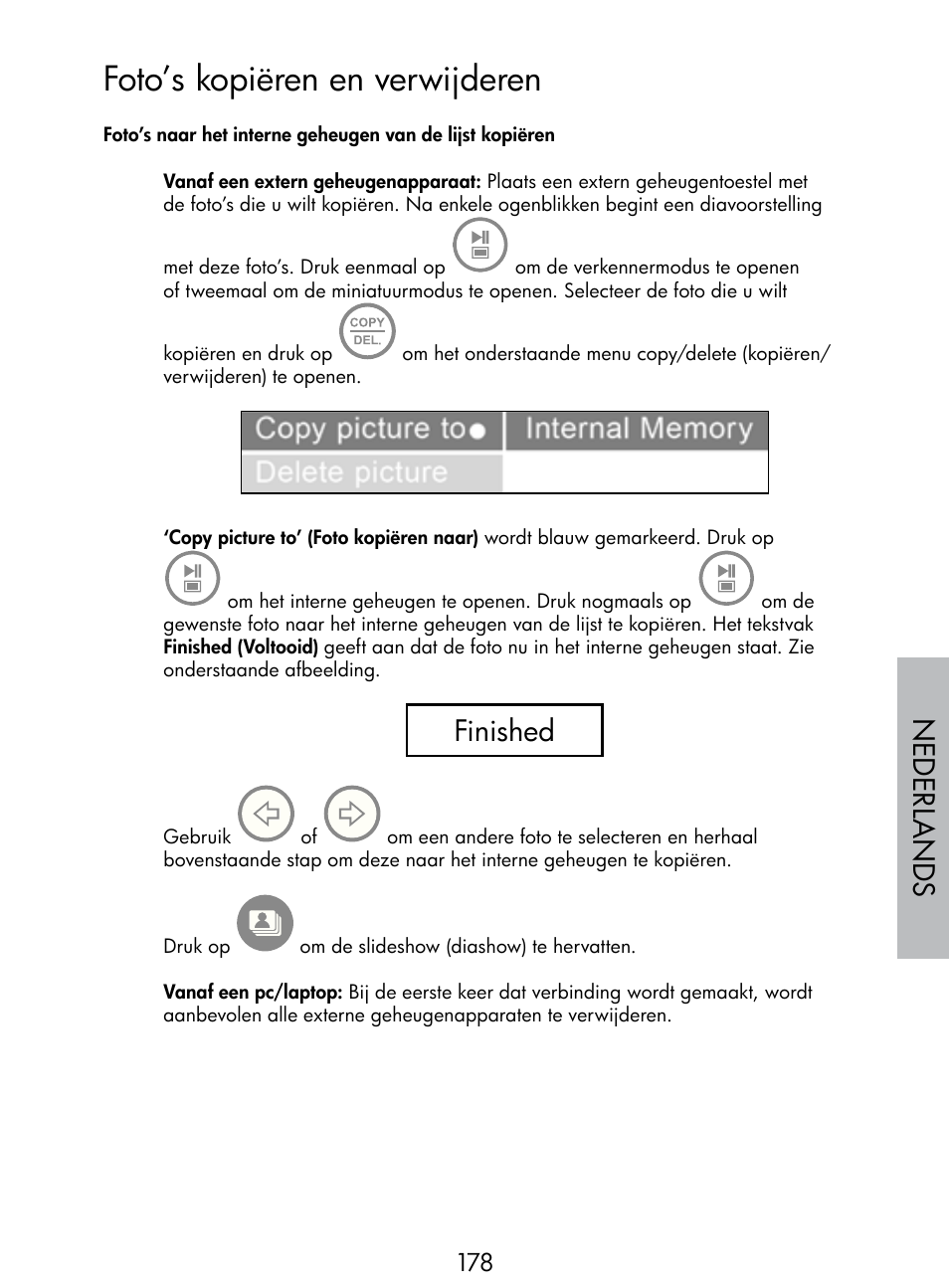 Foto’s kopiëren en verwijderen, Nede rlan d s, Finished | HP DF770 User Manual | Page 179 / 356