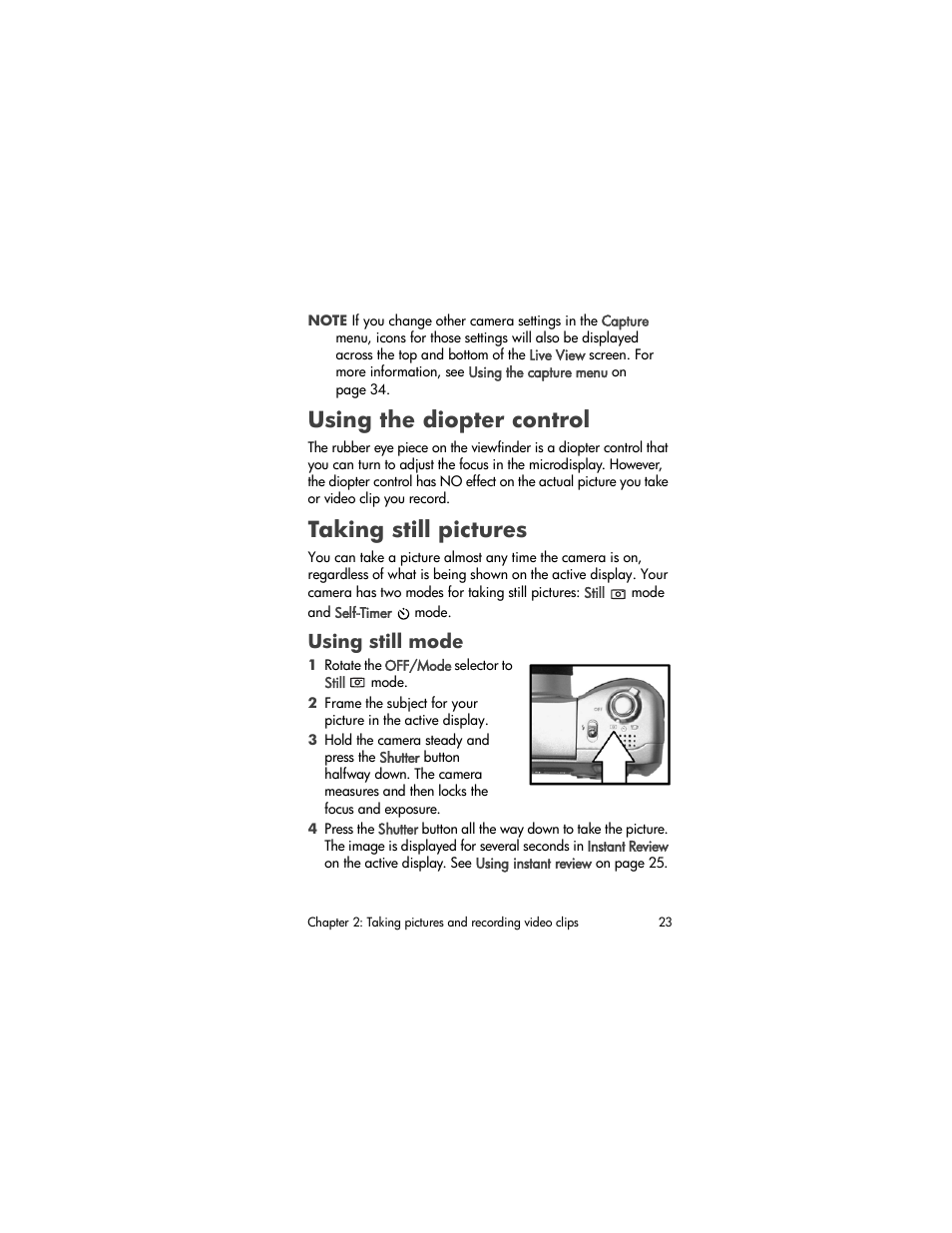 Using the diopter control, Taking still pictures, Using still mode | HP PhotoSmart 850 User Manual | Page 23 / 112