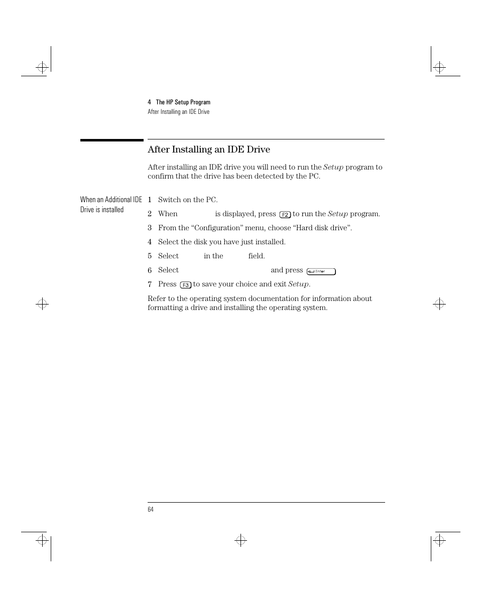 After installing an ide drive | HP 5/xx Series 4 User Manual | Page 76 / 140