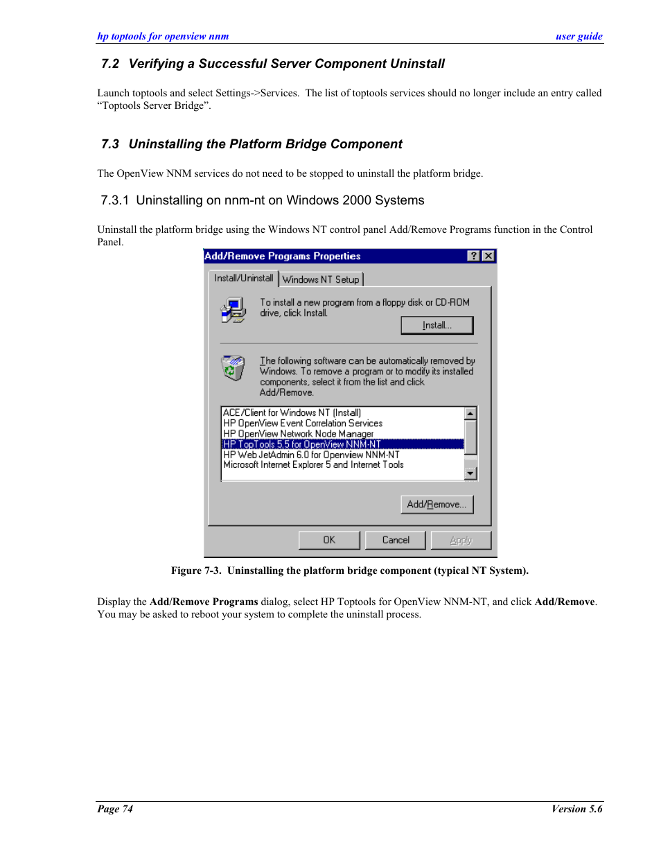 Verifying a successful server component uninstall, Uninstalling the platform bridge component, Uninstalling on nnm-nt on windows 2000 systems | Erifying a, Uccessful, Erver, Omponent, Ninstall, Ninstalling the, Latform | HP zl User Manual | Page 74 / 86
