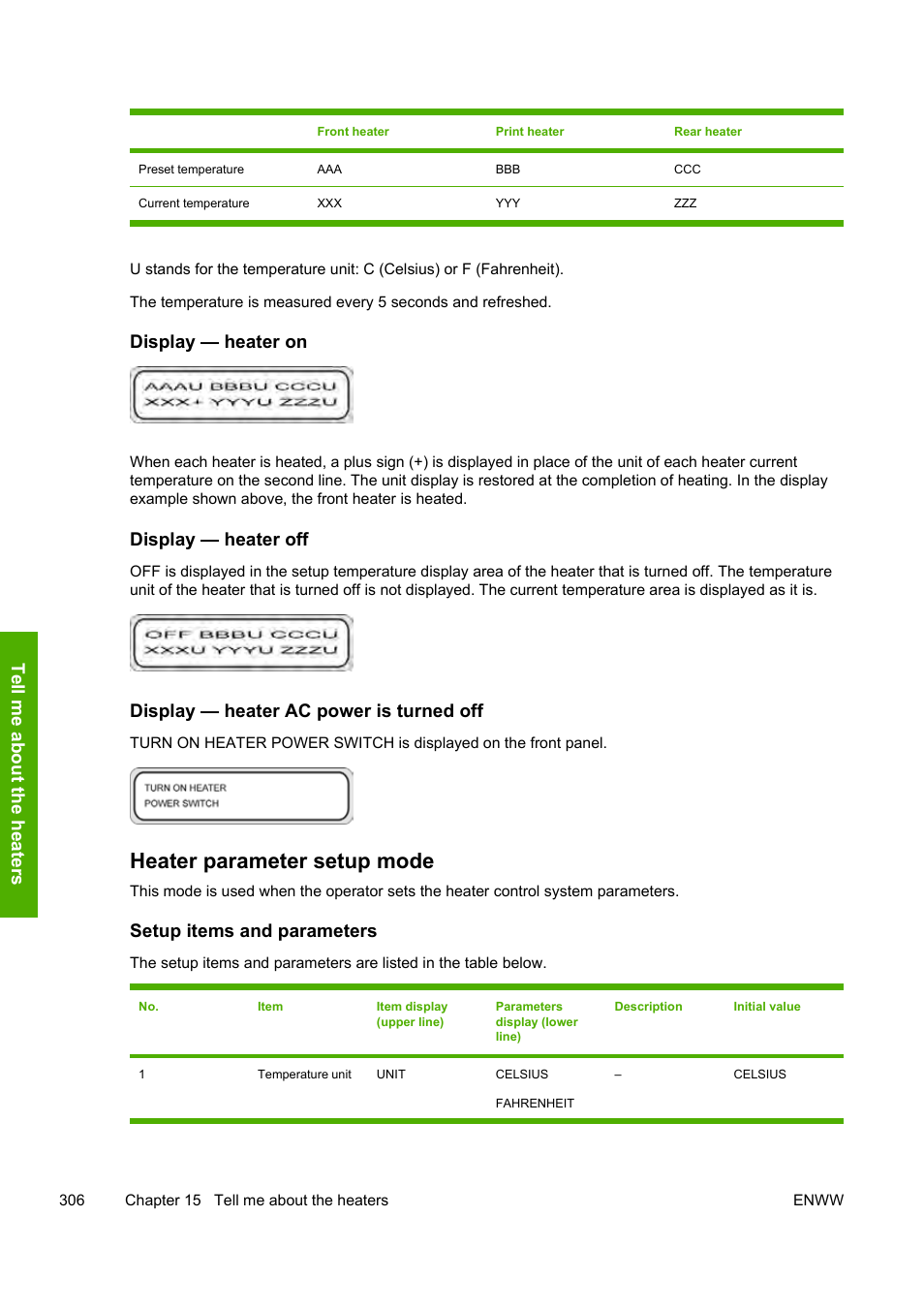 Heater parameter setup mode, Display — heater on, Display — heater off | Display — heater ac power is turned off, Setup items and parameters, Tell me about the heat ers | HP 10000s User Manual | Page 316 / 330