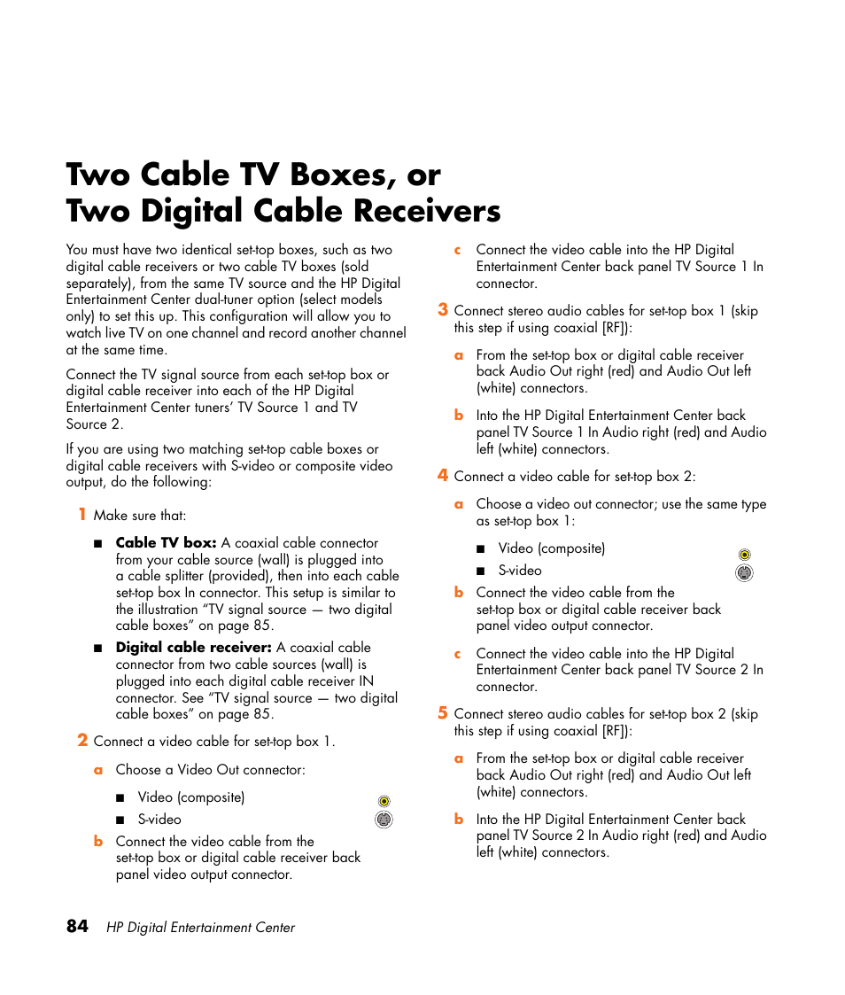 Two cable tv boxes, or two digital cable receivers, Two cable tv boxes, or, Two digital cable receivers | HP 2000491 User Manual | Page 90 / 180