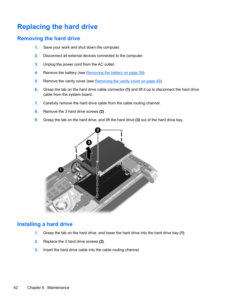 Replacing the hard drive, Removing the hard drive, Installing a hard drive | Removing the hard drive installing a hard drive | HP 210 User Manual | Page 50 / 67