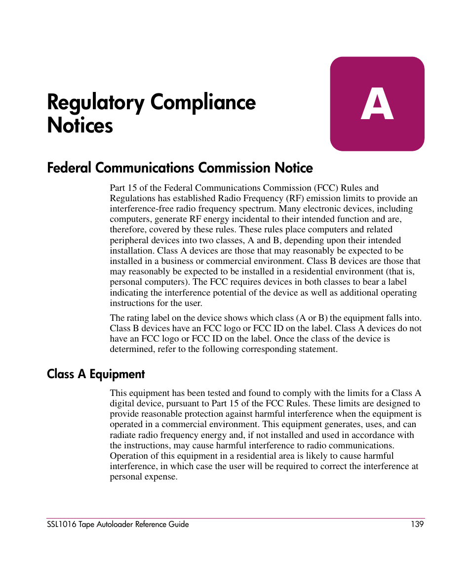 Regulatory compliance notices, Federal communications commission notice, Class a equipment | A regulatory compliance notices | HP STORAGEWORKS SSL1016 User Manual | Page 139 / 160