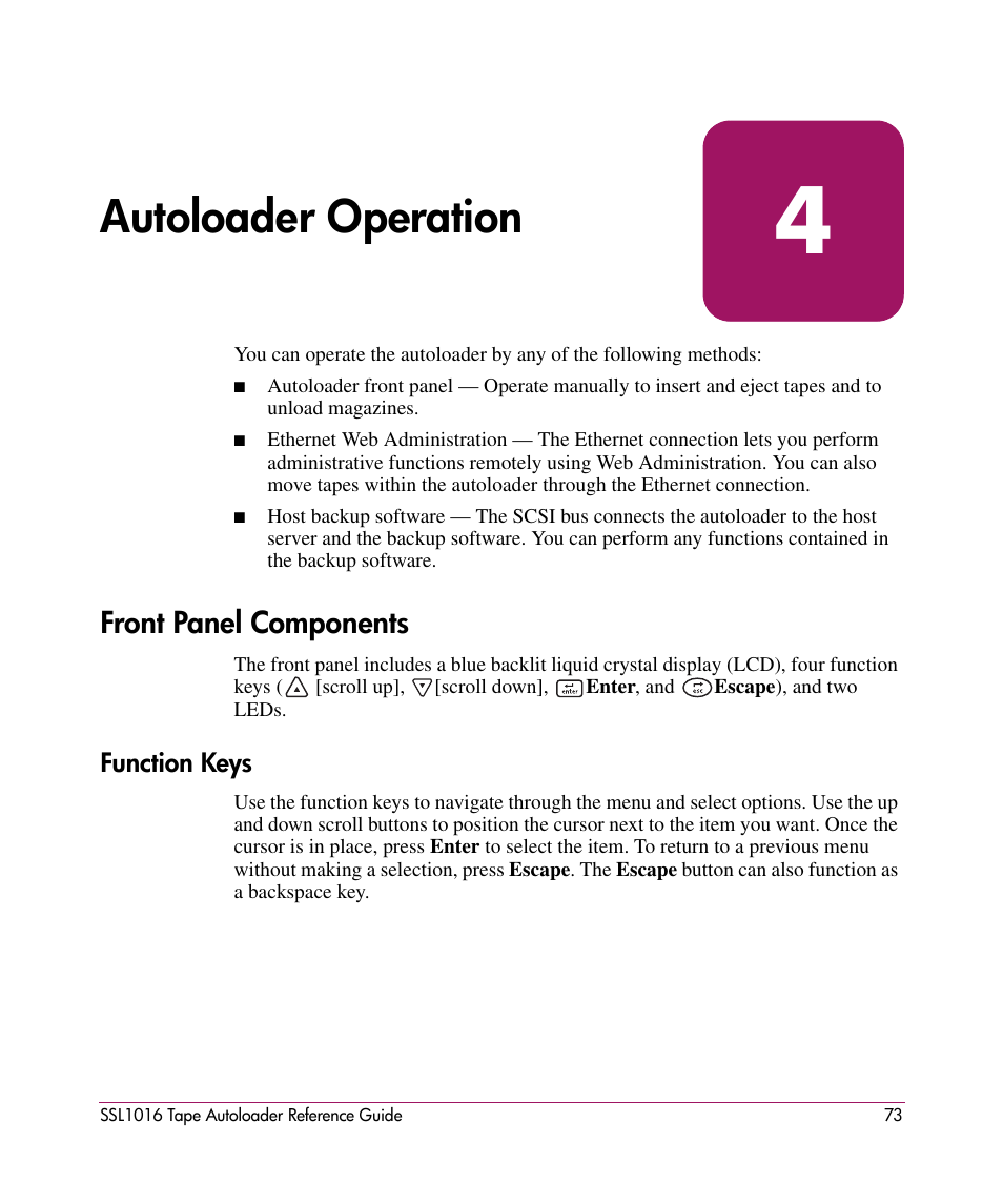 Autoloader operation, Front panel components, Function keys | 4 autoloader operation | HP STORAGEWORKS SSL1016 User Manual | Page 73 / 160