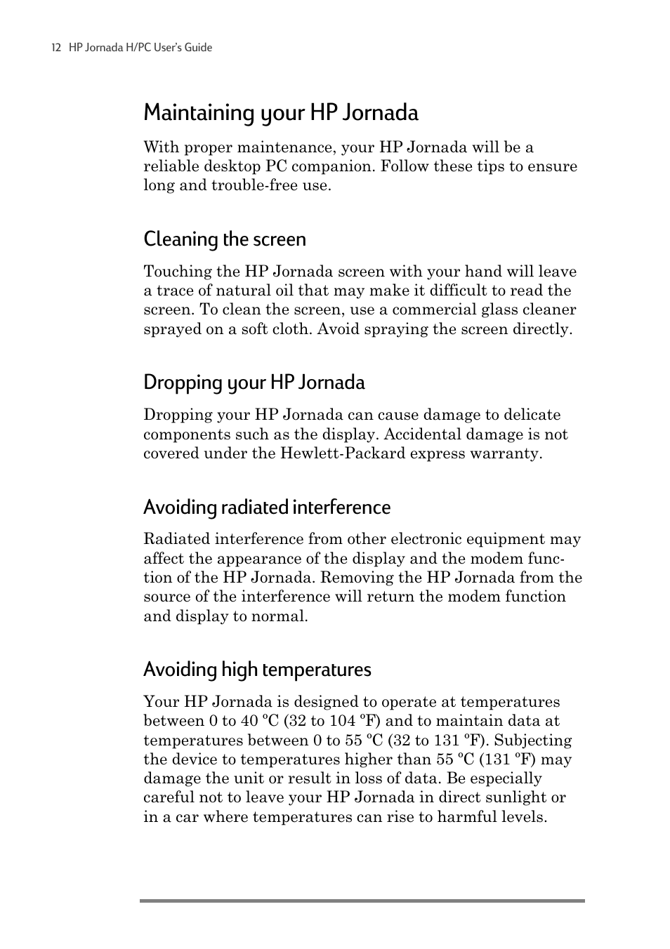 Maintaining your hp jornada, Cleaning the screen, Dropping your hp jornada | Avoiding radiated interference, Avoiding high temperatures | HP 820 User Manual | Page 16 / 186