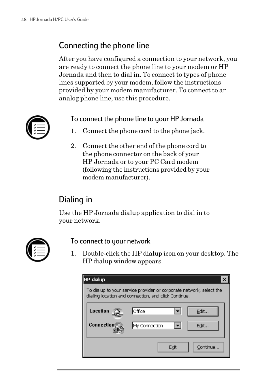 Connecting the phone line, Dialing in | HP 820 User Manual | Page 52 / 186