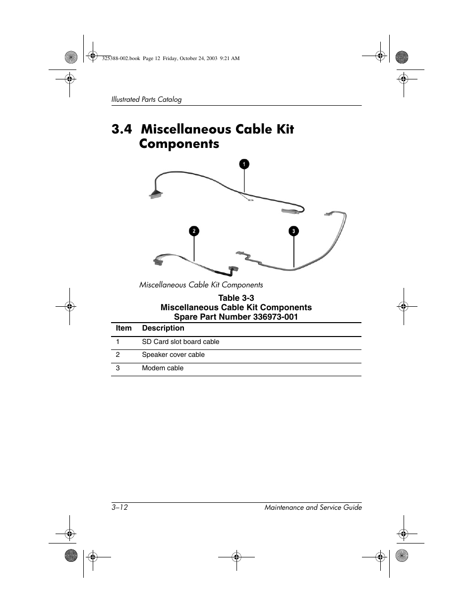 4 miscellaneous cable kit components, 4 miscellaneous cable kit components –12 | HP zt3000 User Manual | Page 79 / 186