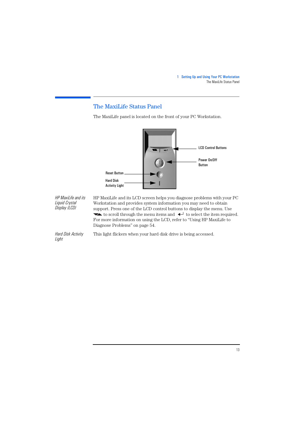 The maxilife status panel | HP KAYAK XM600 User Manual | Page 13 / 70