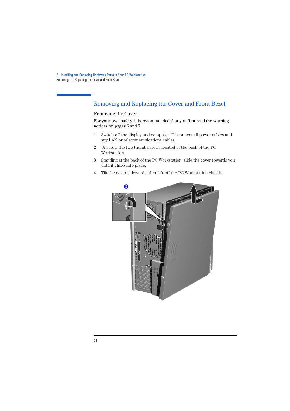 Removing and replacing the cover and front bezel, Removing the cover | HP KAYAK XM600 User Manual | Page 24 / 70