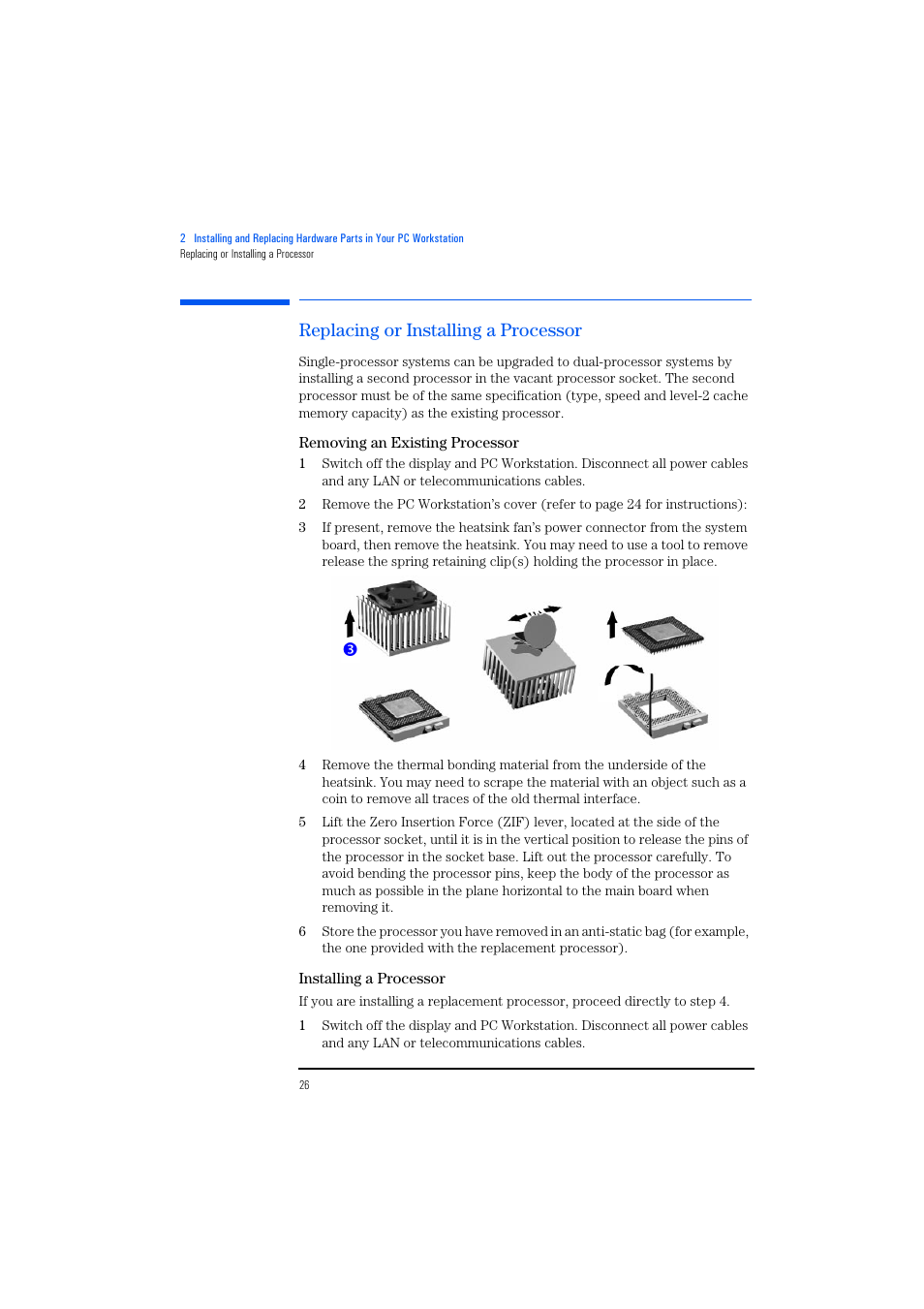 Replacing or installing a processor, Removing an existing processor, Installing a processor | HP KAYAK XM600 User Manual | Page 26 / 70