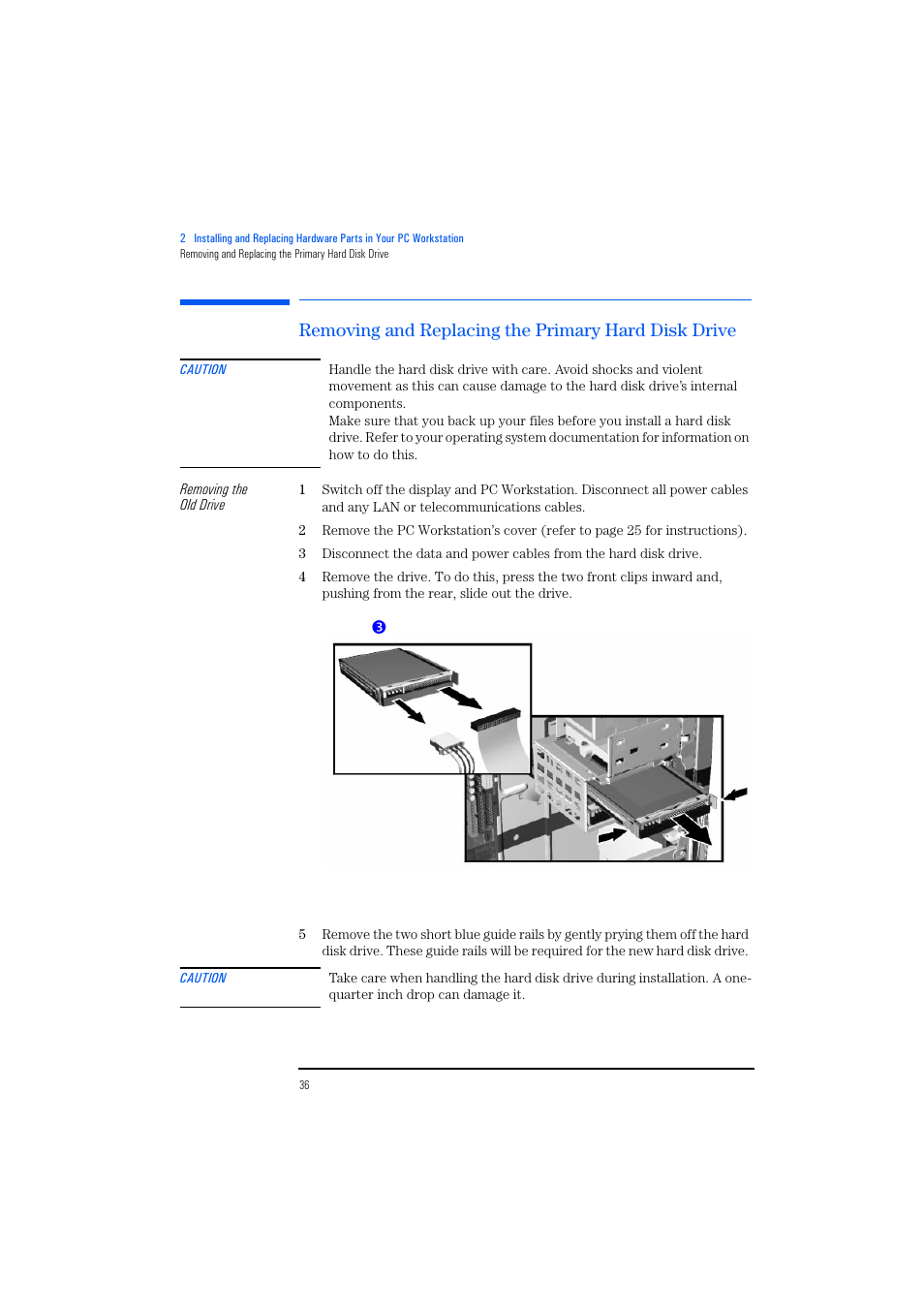 Removing and replacing the primary hard disk drive | HP KAYAK XM600 User Manual | Page 36 / 70