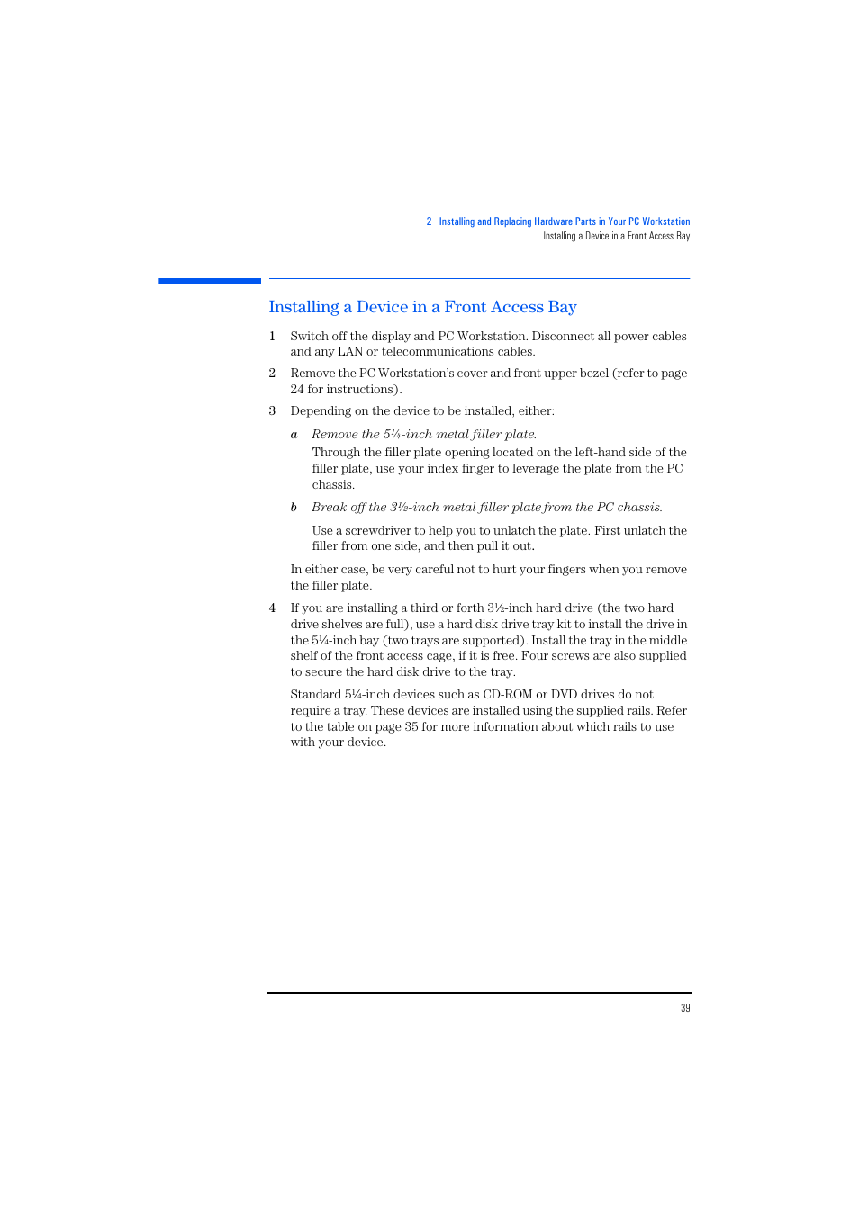 Installing a device in a front access bay | HP KAYAK XM600 User Manual | Page 39 / 70