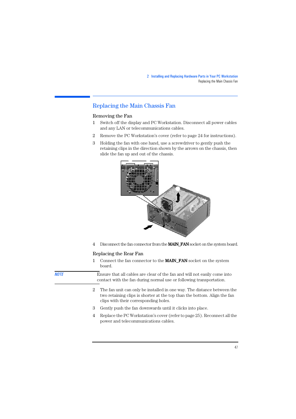 Replacing the main chassis fan, Removing the fan, Replacing the rear fan | HP KAYAK XM600 User Manual | Page 47 / 70