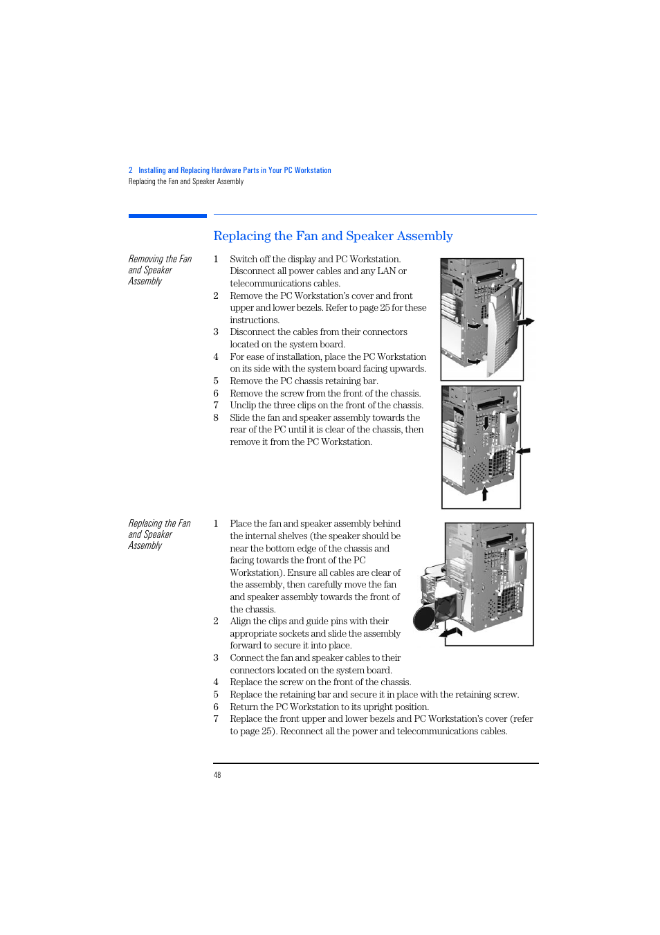 Replacing the fan and speaker assembly | HP KAYAK XM600 User Manual | Page 48 / 70