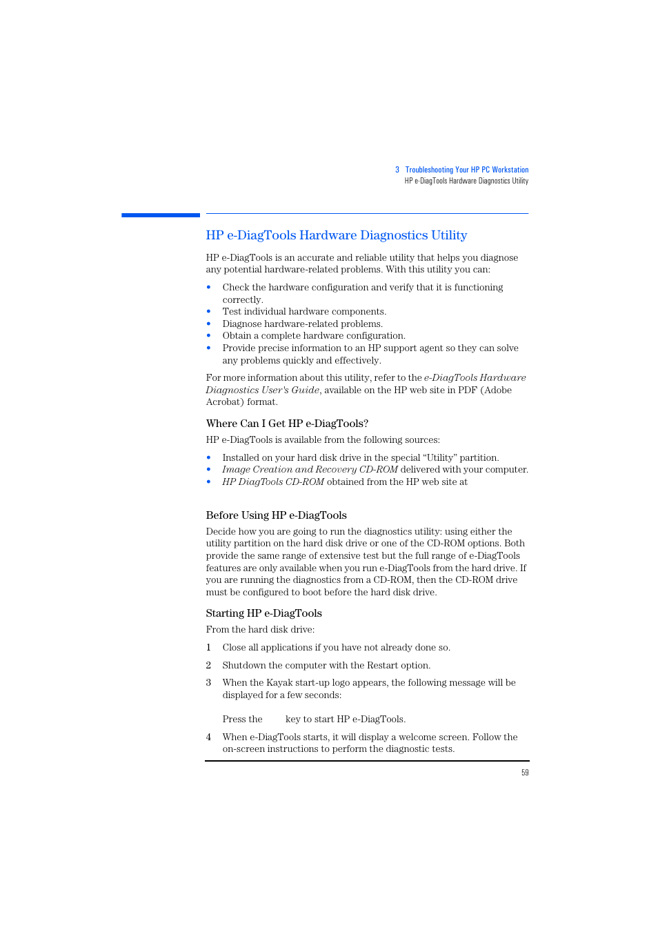 Hp ediagtools hardware diagnostics utility, Where can i get hp ediagtools, Before using hp ediagtools | Starting hp ediagtools, Hp e-diagtools hardware diagnostics utility | HP KAYAK XM600 User Manual | Page 59 / 70