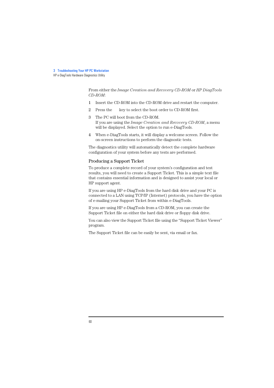 Producing a support ticket | HP KAYAK XM600 User Manual | Page 60 / 70