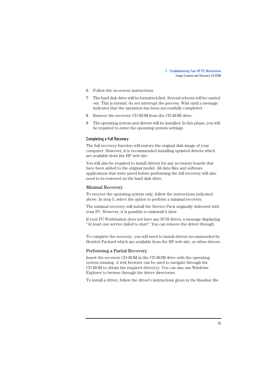 Completing a full recovery, Minimal recovery, Performing a partial recovery | HP KAYAK XM600 User Manual | Page 63 / 70