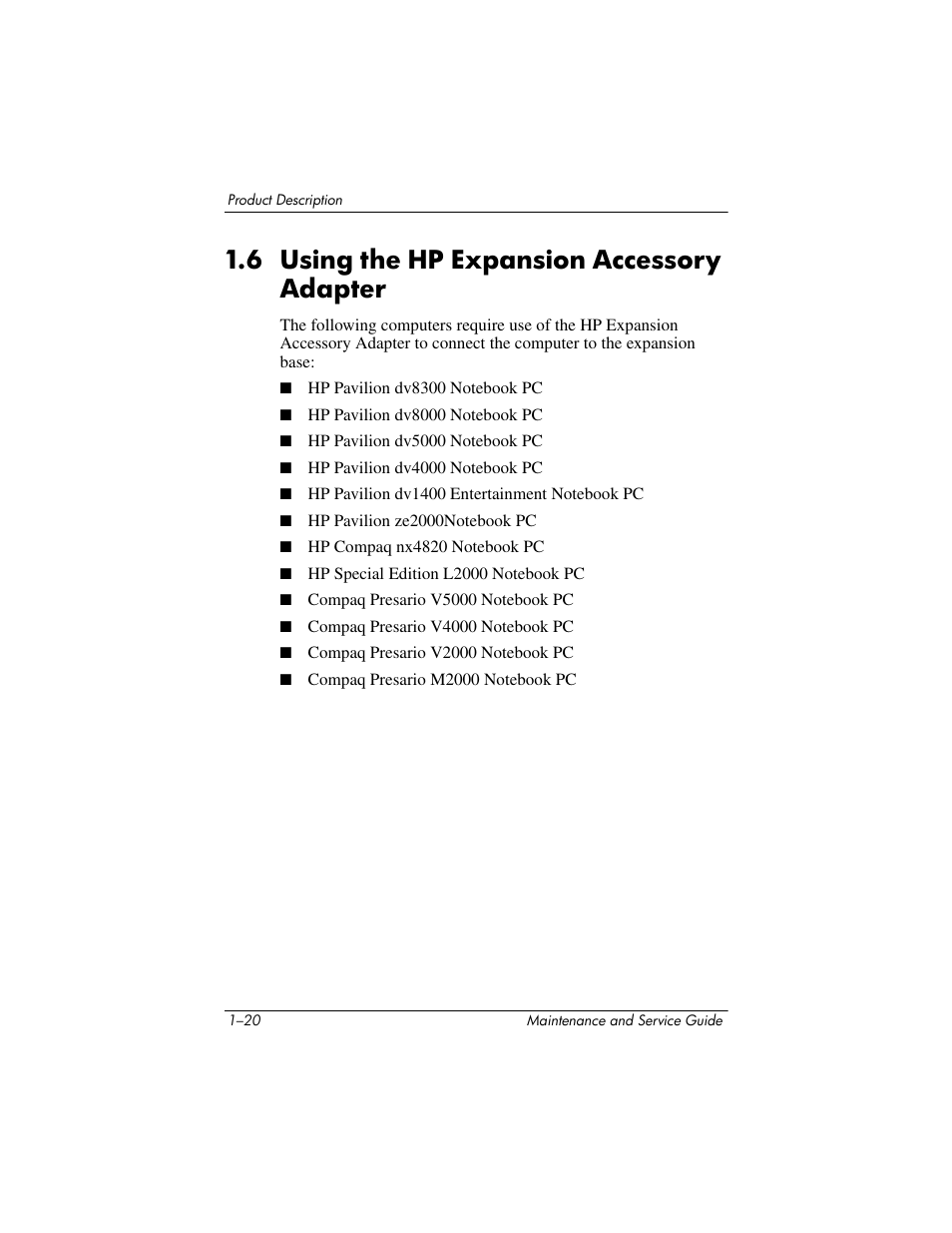 6 using the hp expansion accessory adapter, 6 using the hp expansion accessory adapter –20, Refer to | Section 1.6, “using the hp expansion accessory, Adapter, If you are connecting a computer that requires the | HP XB3000 User Manual | Page 24 / 79