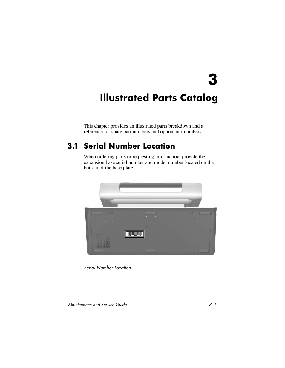 Illustrated parts catalog, 1 serial number location, 3 illustrated parts catalog | 1 serial number location –1, Section , “illustrated parts, Catalog | HP XB3000 User Manual | Page 37 / 79