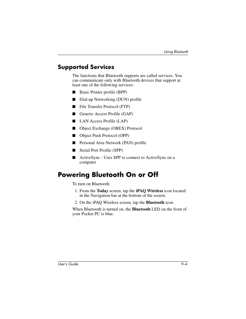 Supported services, Powering bluetooth on or off, Supported services –4 | Powering bluetooth on or off –4, Powering, Bluetooth on or off | HP iPAQ hx4700 User Manual | Page 118 / 169