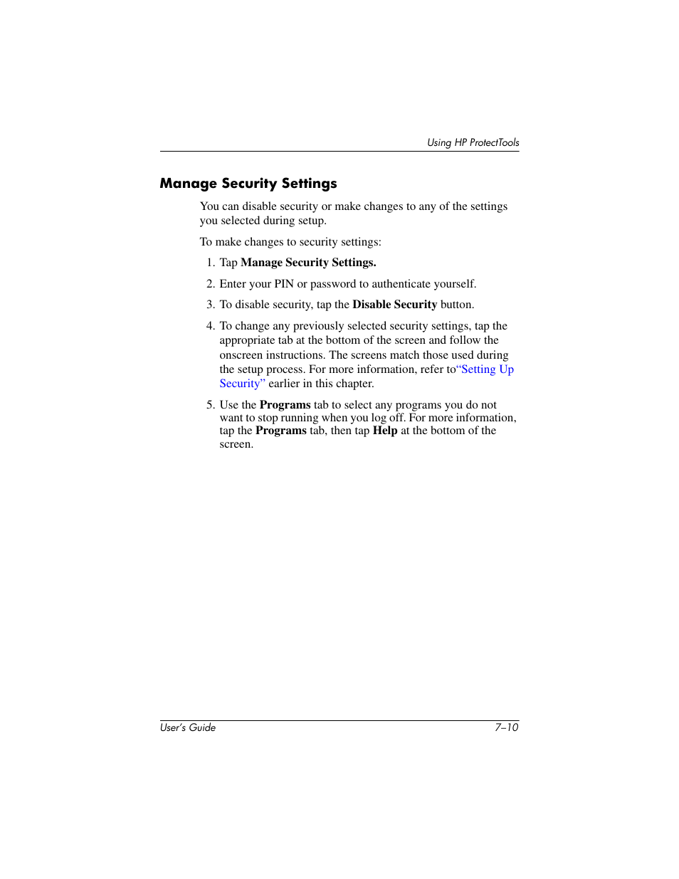 Manage security settings, Ain. refer to, Manage | Security settings, Later in this chapter for more information | HP iPAQ hx4700 User Manual | Page 98 / 169