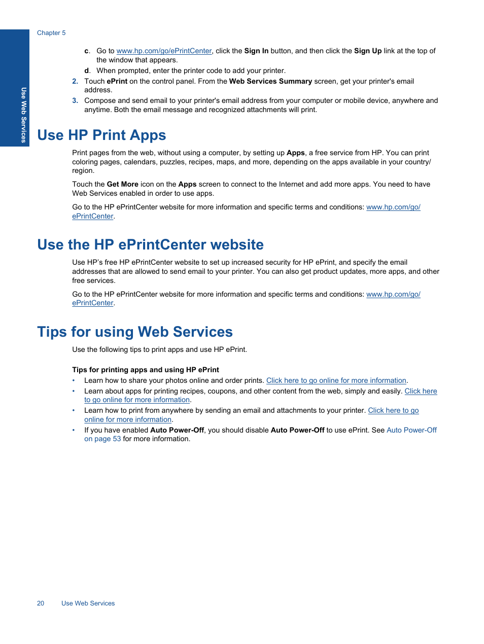 Use hp print apps, Use the hp eprintcenter website, Tips for using web services | HP 5520 User Manual | Page 22 / 62