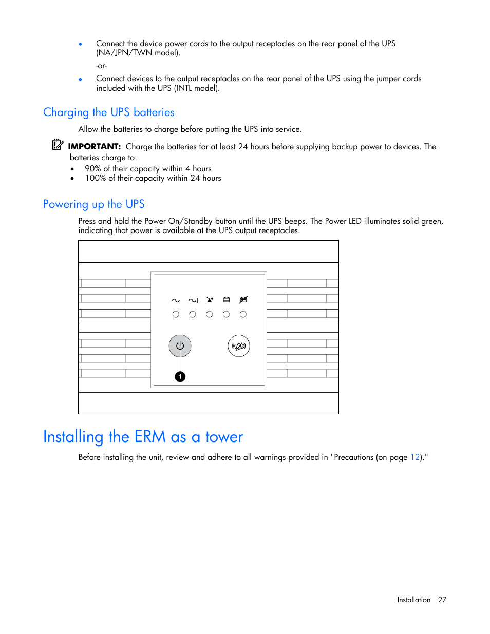 Charging the ups batteries, Powering up the ups, Installing the erm as a tower | HP R2200 User Manual | Page 27 / 61