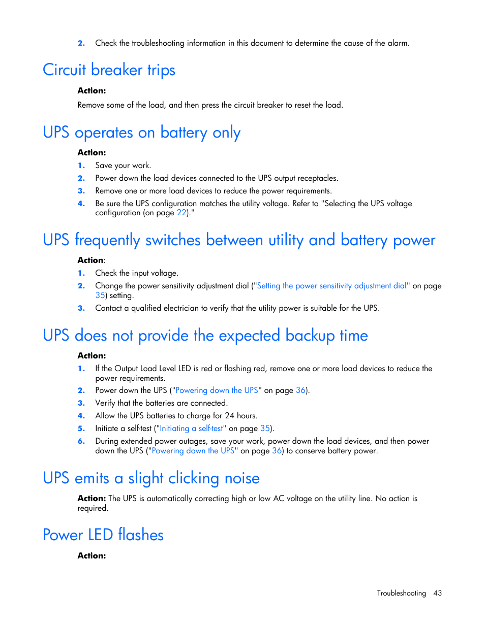 Circuit breaker trips, Ups operates on battery only, Ups does not provide the expected backup time | Ups emits a slight clicking noise, Power led flashes | HP R2200 User Manual | Page 43 / 61