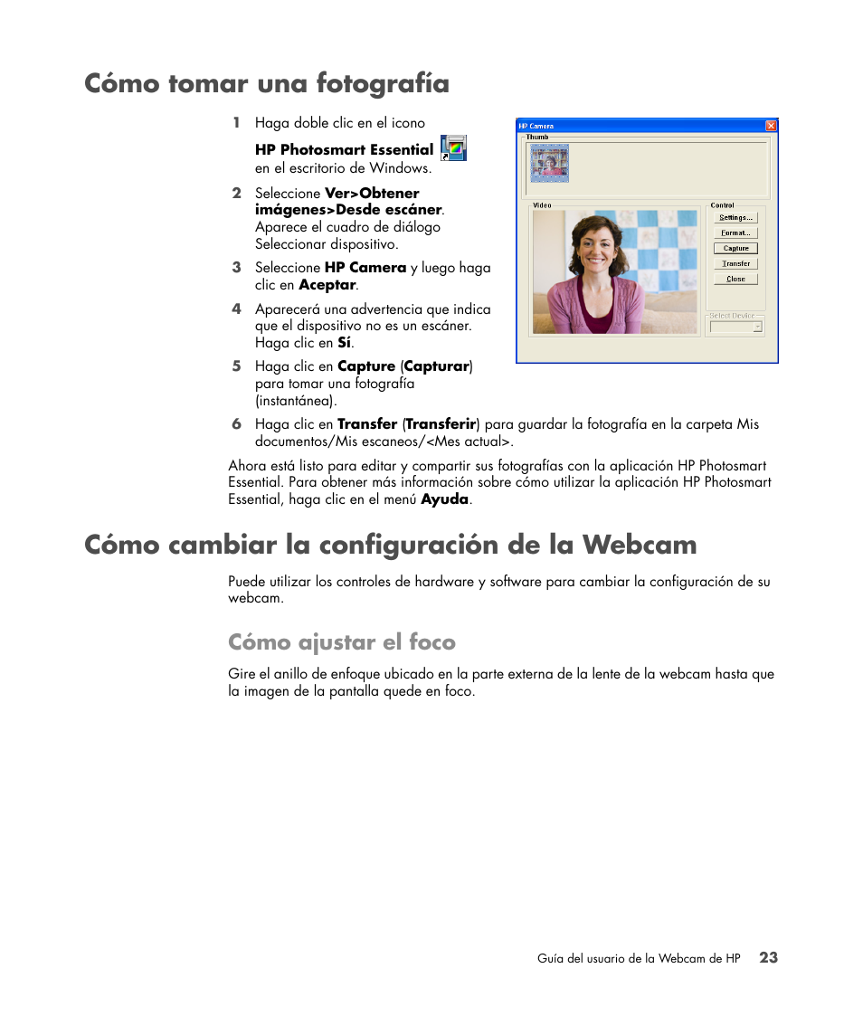 Cómo tomar una fotografía, Cómo cambiar la configuración de la webcam, Cómo ajustar el foco | HP Version 3.0 User Manual | Page 29 / 114