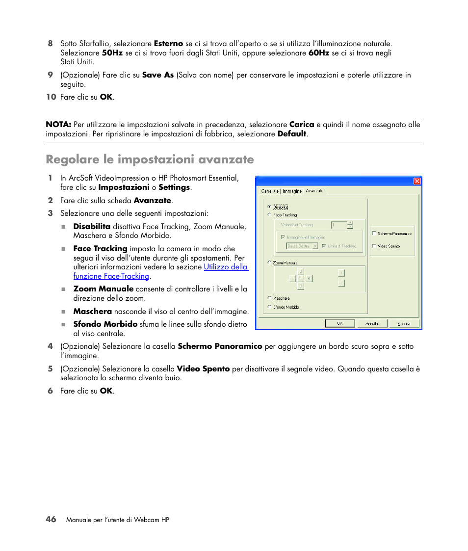 Regolare le impostazioni avanzate | HP Version 3.0 User Manual | Page 52 / 114