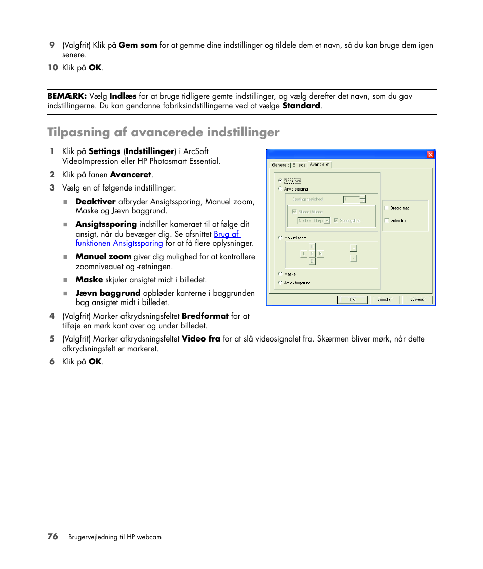 Tilpasning af avancerede indstillinger | HP Version 3.0 User Manual | Page 82 / 114